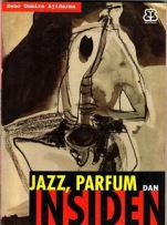 Jazz, Parfum, dan Insiden